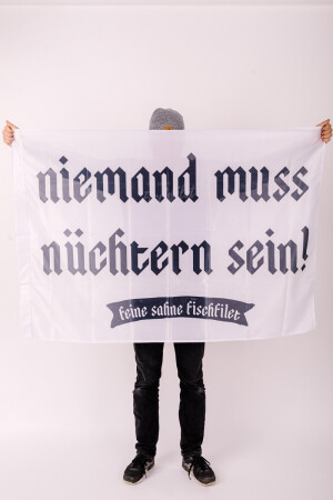 Flag Niemand muss nüchtern sein White
