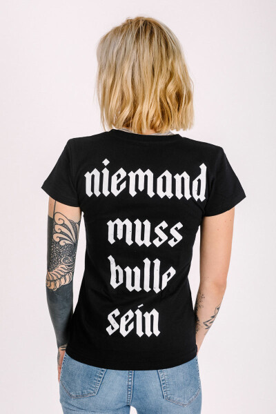 T-Shirt Niemand muss Bulle sein Black Fitted