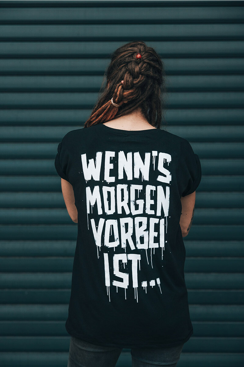 Ladies T-Shirt Wenn`s morgen vorbei ist Schwarz M